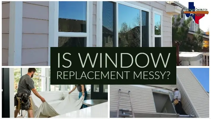 How Messy Is Window Replacement?
